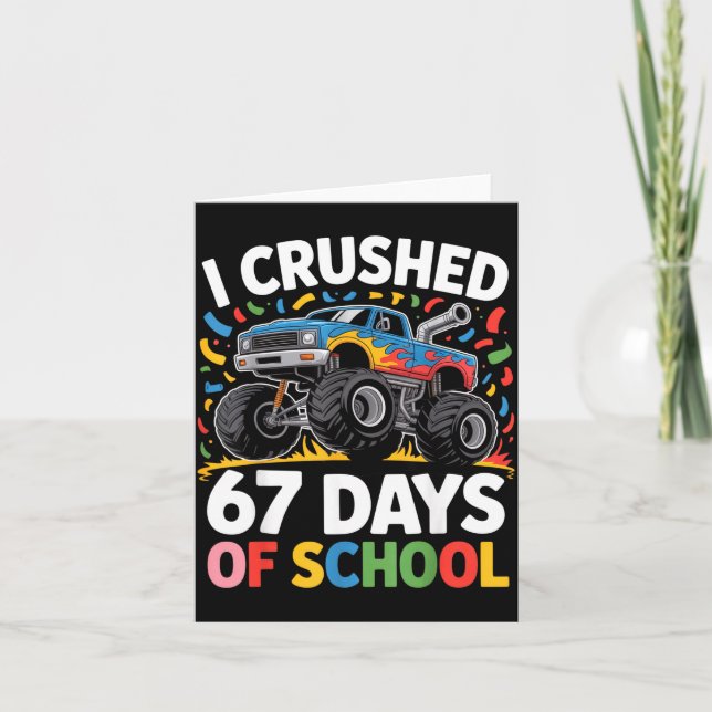 Cartão I Crushed 67 Days Of School For Kids Monster Truck (Frente)