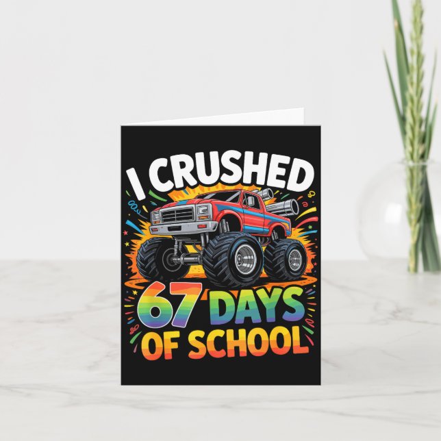Cartão I Crushed 67 Days Of School Funny Meme Gen Z Stude (Frente)