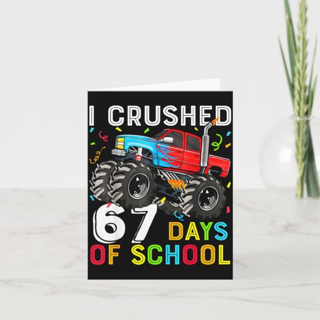 Cartão I Crushed 67 Days Of School Funny Students Teacher (Frente)