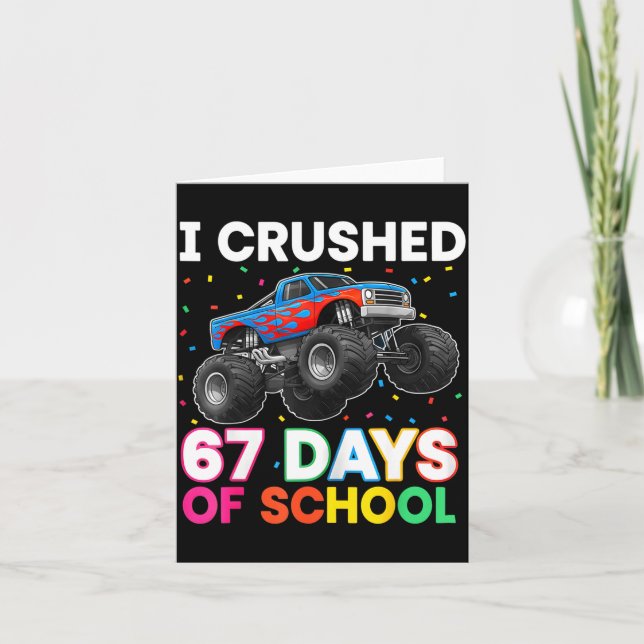 Cartão I Crushed 67 Days Of School Monster Teacher Studen (Frente)