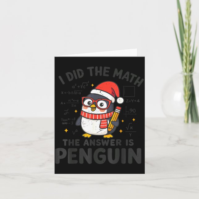 Cartão I Did The Math The Answer Is Penguin Christmas Mat (Frente)