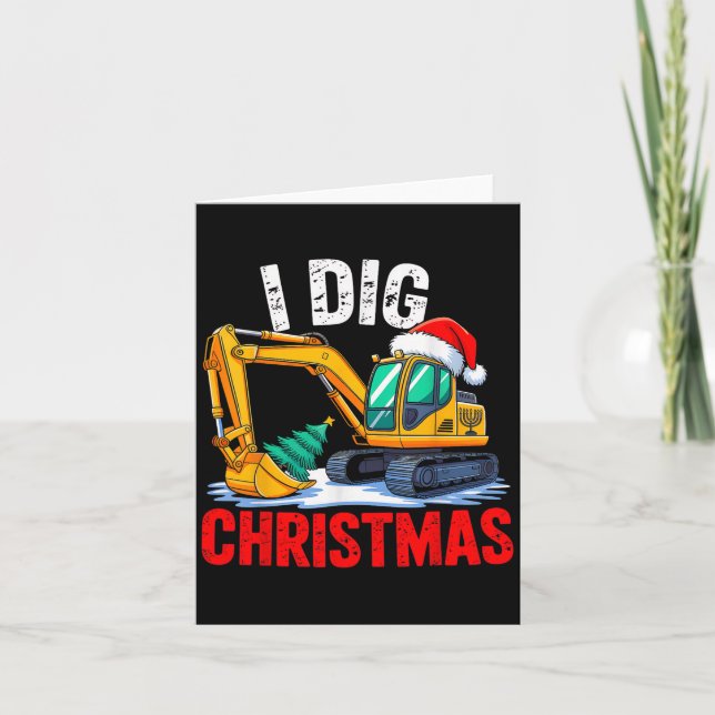 Cartão I Dig Christmas Excavator Construction Xmas Toddle (Frente)
