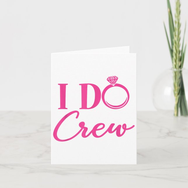 Cartão I Do Crew, Bachelorette Party, Matching, Group, Br (Frente)