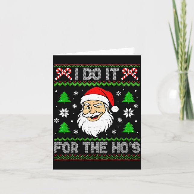 Cartão I Do It For The Ho's Santa Funny Inappropriate Chr (Frente)