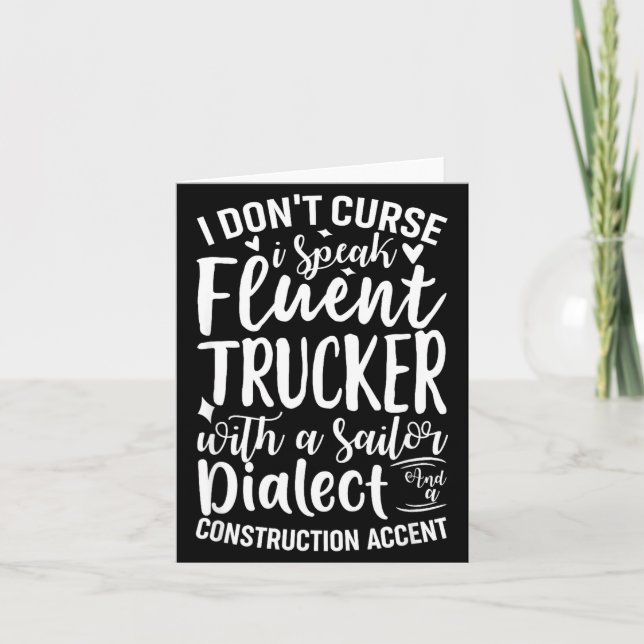 Cartão I Don't Curse I Speak Fluent Trucker With A Sailor (Frente)