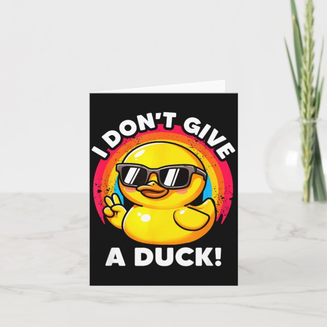 Cartão I Don't Give A Duck Lover Funny Duck Owner Rude I  (Frente)