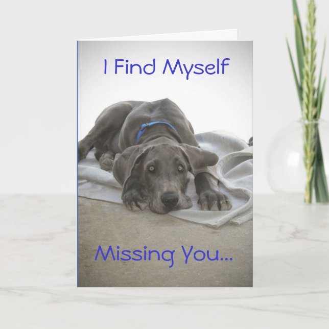 Cartão I Find Myself, Missing You... Greeting Card (Frente)