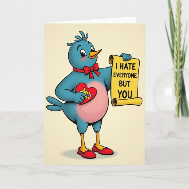 Cartão I Hate Everyone But You Funny Card (Frente)
