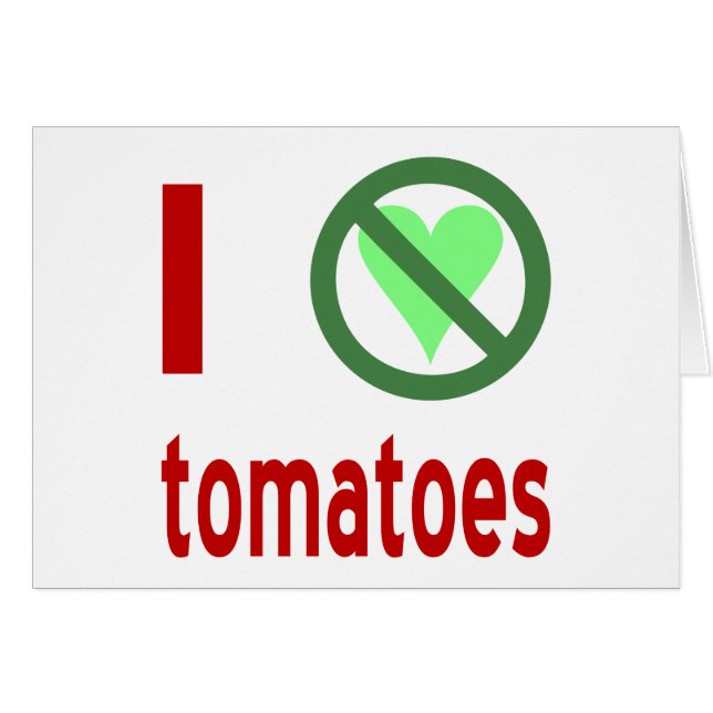 Cartão I Hate Tomatoes (Frente Horizontal)