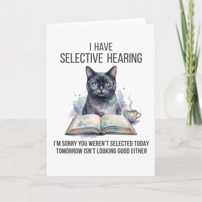 Cartão I Have Selective Hearing Funny Sarcastic Dad Joke (Frente)