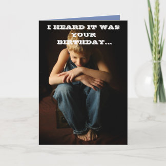 CARTÃO I HEARD IT WAS YOUR BIRTHDAY