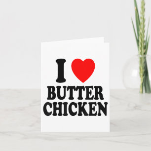 Cartão I Heart (amor) Butter Chicken Indian Comida Murgh 