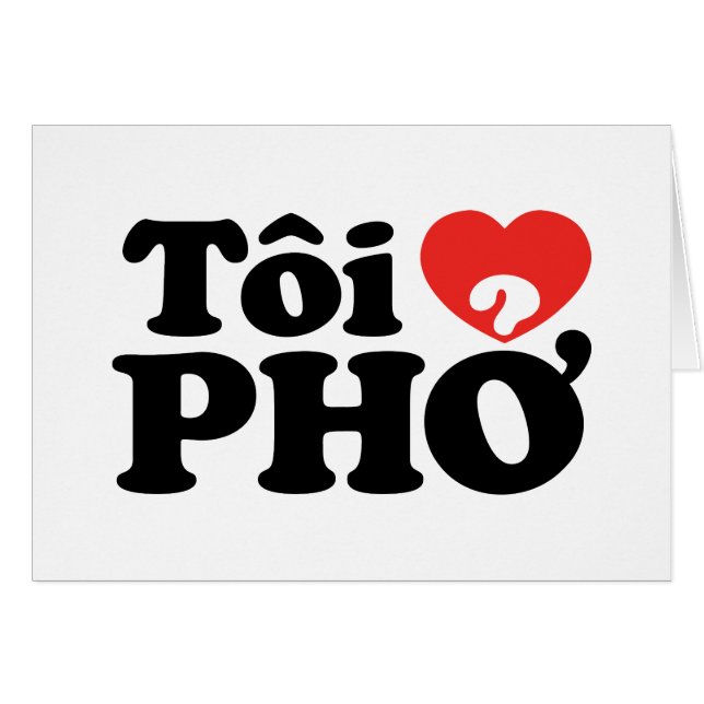 Cartão I Heart (Love) Pho (Tôi9PHỞ) Língua vietnamita (Frente Horizontal)