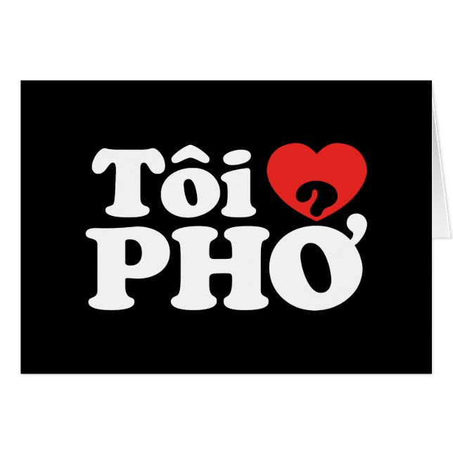 Cartão I Heart (Love) Pho (Tôi9PHỞ) Língua vietnamita (Frente Horizontal)