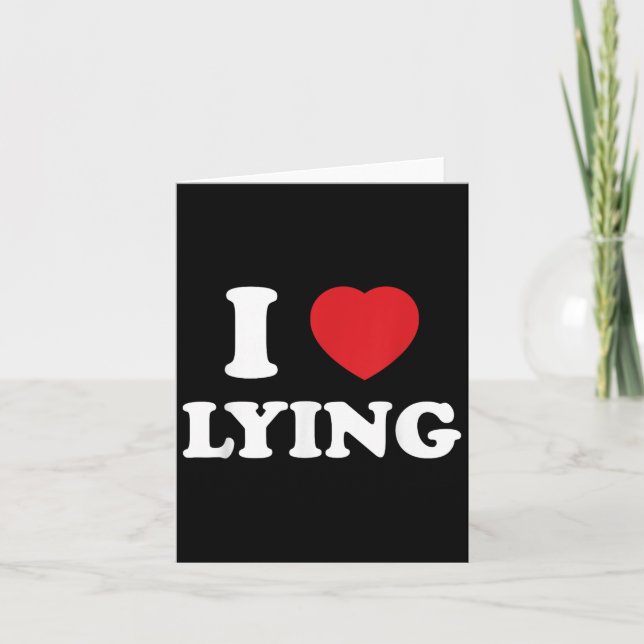 Cartão I Heart Lying_ Ironic Statement Cote Snarky Humor (Frente)