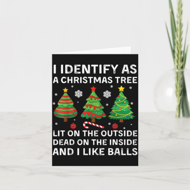 Cartão I Identify As A Christmas Tree Lit On The Outside  (Frente)