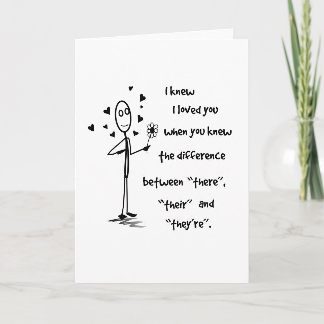Cartão I Knew I Loved You Grammar - Greeting Card (Frente)