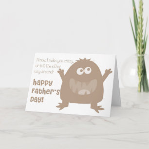 Cartão I Know I Make You Crazy Happy Father's Day Card