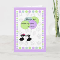 I know this birthday card is late