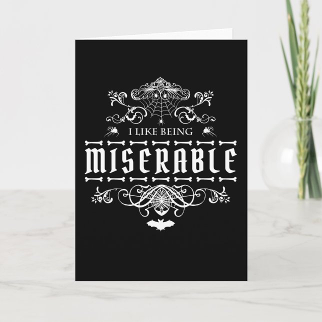 Cartão I Like Being Miserable Halloween Card (Frente)