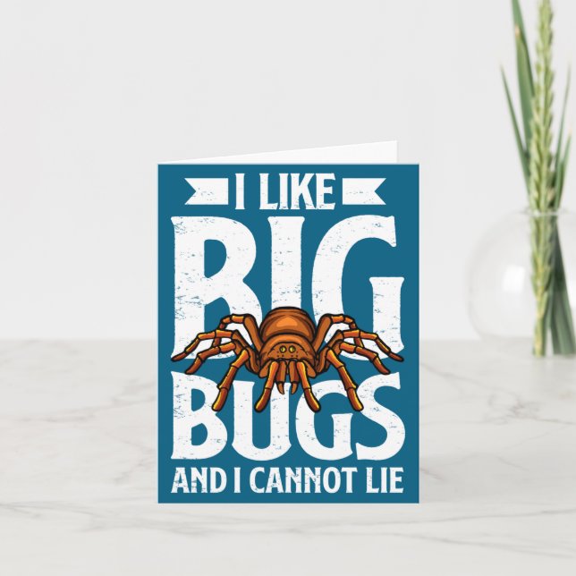 Cartão I Like Big Bugs And I Cannot Lie Funny Tarantula L (Frente)