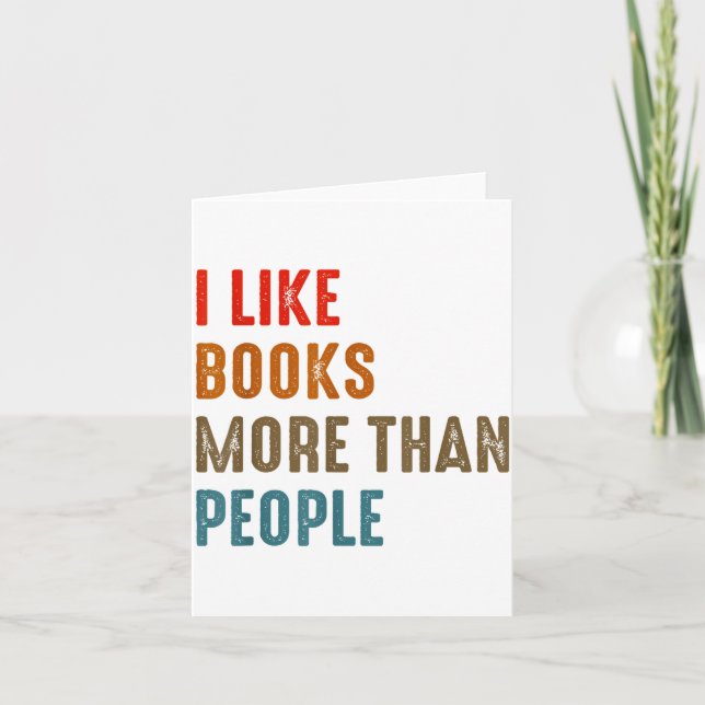 Cartão I Like Books More Than People Funny Book Lovers Bo (Frente)
