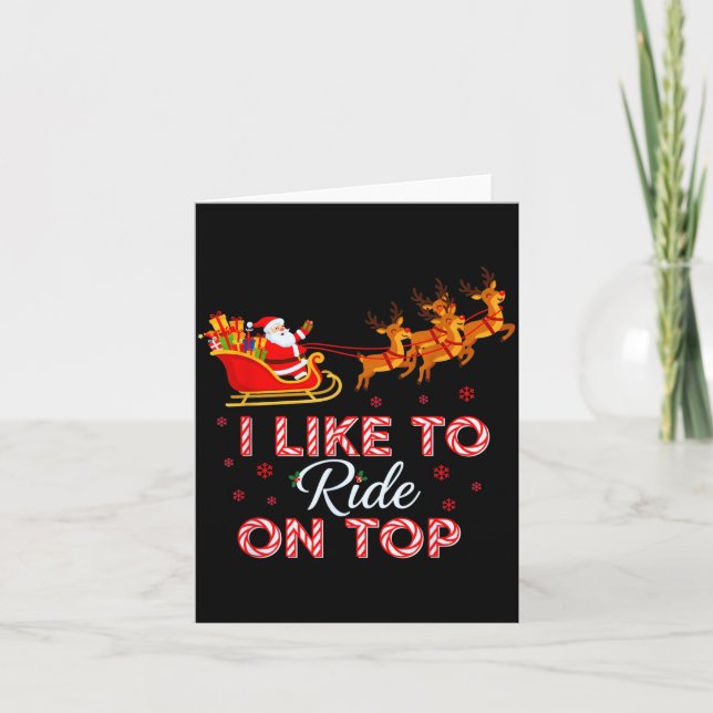 Cartão I Like To Ride On Top Funny Christmas Couple Match (Frente)