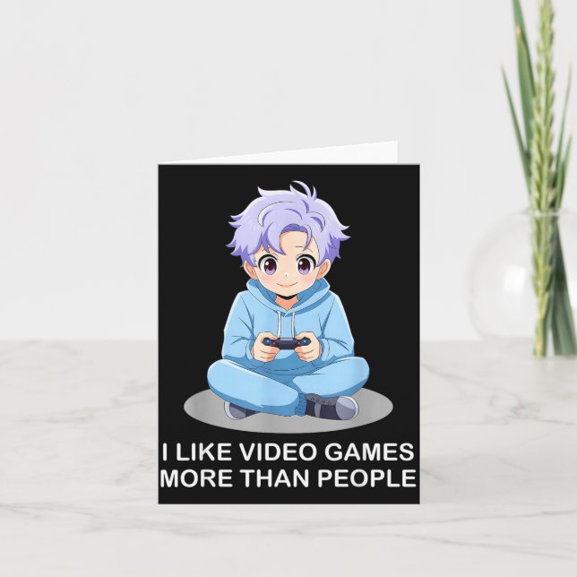 Cartão I Like Video Games More Than People Funny Gamer An (Frente)