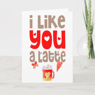 Cartão I Like You A Latte Quote Valentines