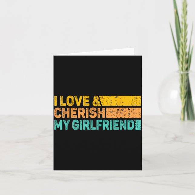 Cartão I Love &amp; Cherish My Girlfriend Romantic Relati (Frente)