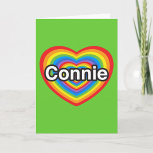 Cartão I love Connie. I love you Connie. Heart