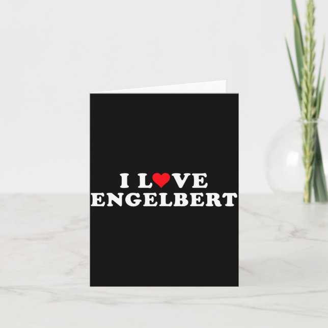 Cartão I Love Engelbert Girlfriend &amp; Boyfriend Engelb (Frente)