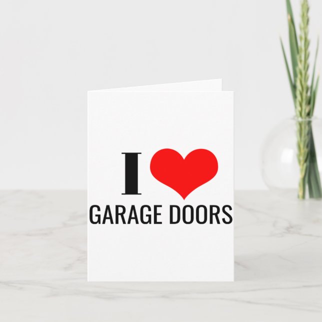 Cartão I Love Garage Doors Red Heart Funny Christmas Gift (Frente)