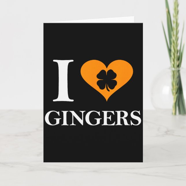 Cartão I Love Gingers Heart Shamrock Redhead Lover Shirt  (Frente)