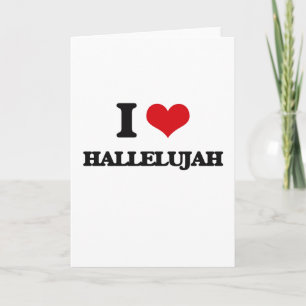 Cartão I love Hallelujah