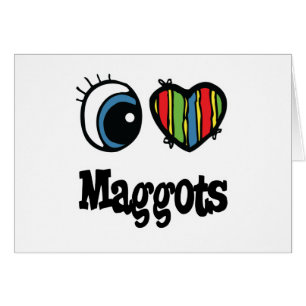 Cartão I Love (Heart) Maggots