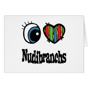 Cartão I Love (Heart) Nudibranchs