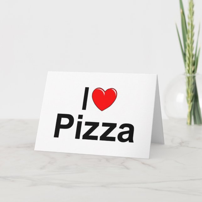 Cartão I Love (Heart) Pizza (Frente)
