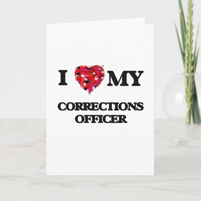 Cartão I love my Corrections Officer (Frente)