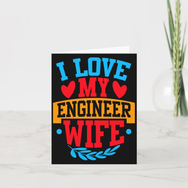 Cartão I Love My Engineer Wife I Love My Wife Couple Vale (Frente)