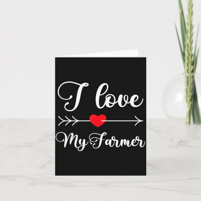 Cartão I Love My Farmer Quote Farmer's Wife Girlfriend Hu (Frente)