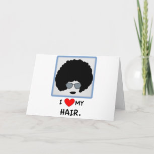 Cartão I love my Hair - Afro