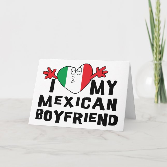 Cartão I Love My Mexican Boyfriend (Frente)