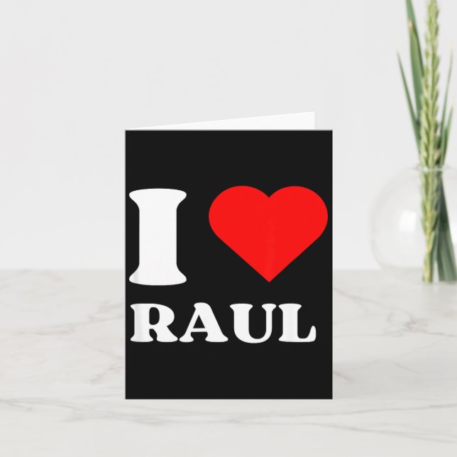 Cartão I Love Raul I Heart Raul Name Y2k Valentines Day  (Frente)