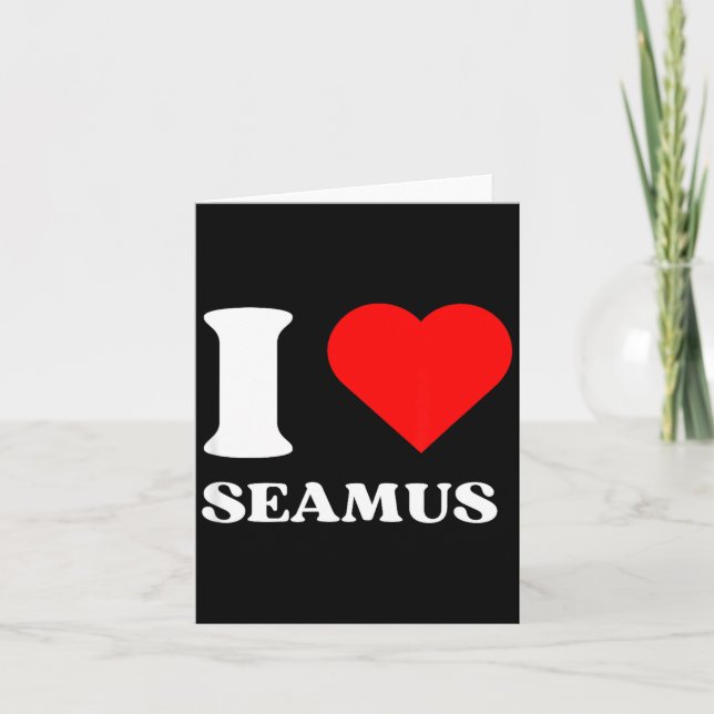Cartão I Love Seamus I Heart Seamus Name Y2k Valentines D (Frente)