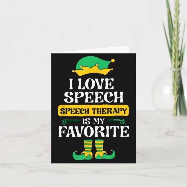 Cartão I Love Speech Speech Therapy Is My Favorite  (Frente)