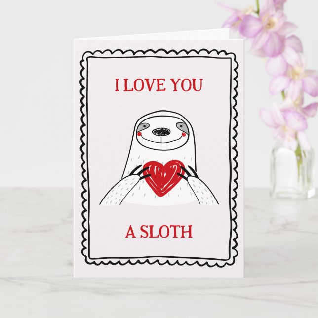 Cartão I Love You A Sloth Funny Kids Valentine's Day Card (Orquídea)