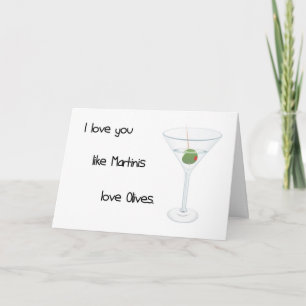 Cartão I Love You Like Martinis Love Olives Card