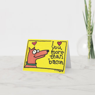 Cartão I love you more than bacon card
