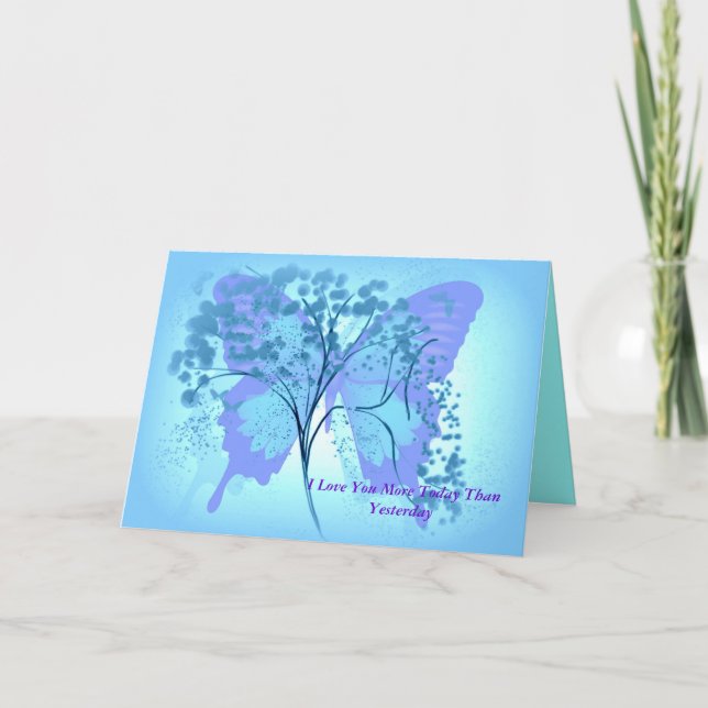 CARTÃO I LOVE YOU MORE TODAY THAN YESTERDAY (Frente)